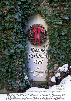 'Keeping Christmas Well' by Artemesia D'Ecca
